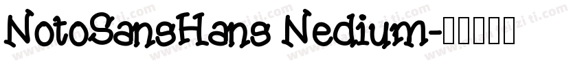 NotoSansHans Nedium字体转换